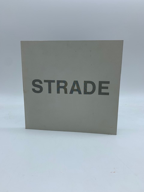 Strade. Kunst Haus...Nurnberg (catalogo della mostra)